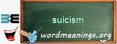 WordMeaning blackboard for suicism